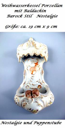 Weihwasserkessel Porzellan Barock Stil Motivationsgeschenk 19 cm hoch, Nr. 1350 - Bild vergr��ern 