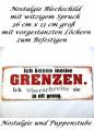 Nostalgie Deko Blechschild mit Spruch über Grenzen Antik Look Shabby Chic, Nr. 270